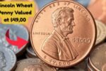 Lincoln Wheat Penny Valued at $49,00